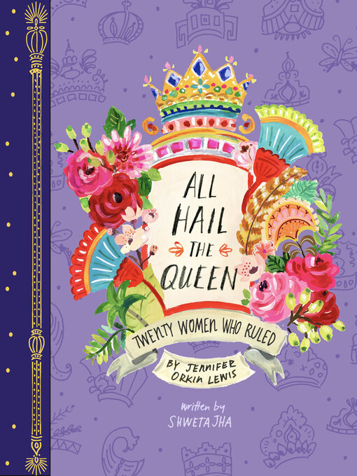 Title details for All Hail the Queen by Jennifer Orkin Lewis - Available